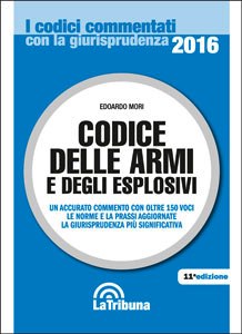 Codice delle Armi 2016 del dr. Edoardo Mori