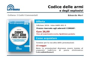 Codice delle Armi e degli Esplosivi "La Tribuna", offerta esclusiva per gli iscritti alla CONSAP