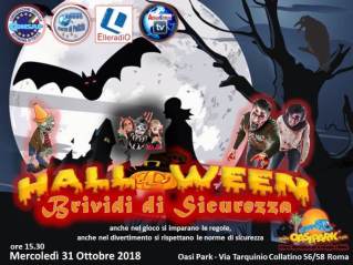 Brividi di Sicurezza - Halloween - Mercoledì 31 Ottobre 2018 dalle ore 15.30 all'Oasi Park