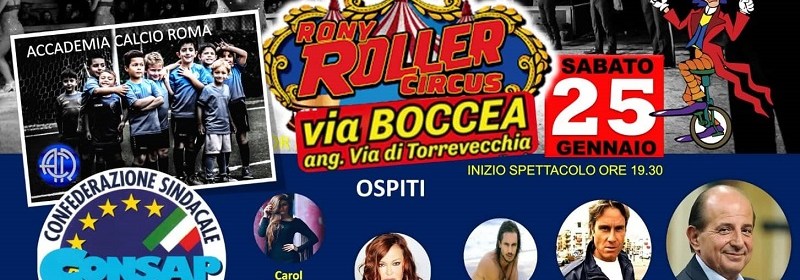 CUORI di CIRCO II edizione – Sabato 25 Gennaio 2020 – Roma – Rony Roller Circus - Gli artisti presenti