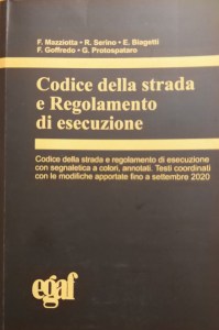 Codice della Strada e Regolamento di Esecuzione - EGAF