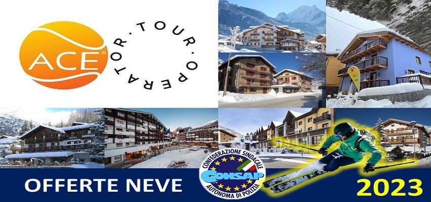 OFFERTE NEVE 2023 - ACE TOUR - CONSAP