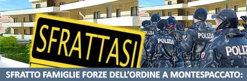 SFRATTO FAMIGLIE FORZE DELL'ORDINE A MONTESPACCATO (ROMA)